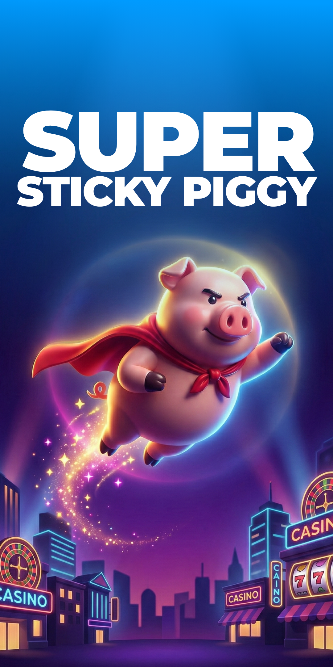 Super Sticky Piggy